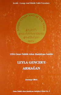 Leyla Gencer'e Armağan & 1994 Onur Ödülü Altın Madalyası Sahibi