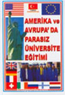 Amerika ve Avrupa'da Parasız Üniversite Eğitimi