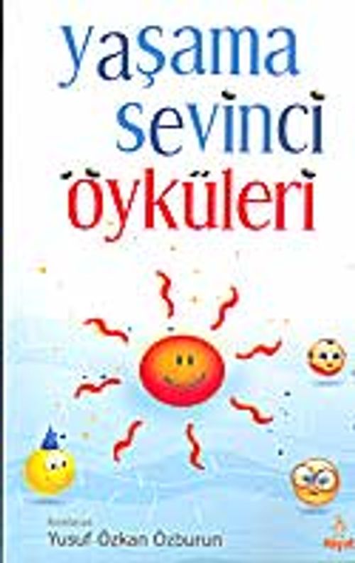 Yaşama Sevinci Öyküleri