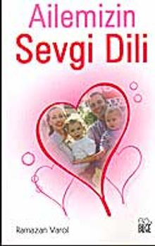 Ailemizin Sevgi Dili