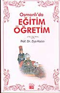 Osmanlı'da Eğitim Öğretim