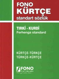 Kürtçe-Türkçe Türkçe-Kürtçe Standart Sözlük