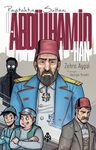 Payitahtın Sultanı II. Abdülhamid Han