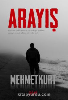 Arayış - Mehmet Kurt