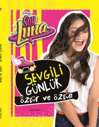 Disney Soy Luna Sevgili Günlük & Özgür ve Özgün