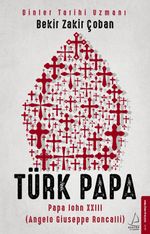 Türk Papa & Papa John XXIII (Angelo Giuseppe Roncalli)