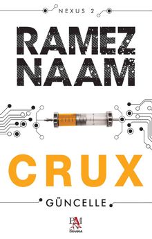 Crux - Ramez Naam