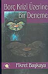 Borç Krizi Üzerine Bir Deneme