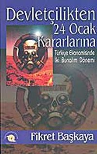 Devletçilikten 24 Ocak Kararlarına