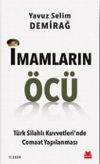 İmamların &Ouml;c&uuml; & T&uuml;rk Silahlı Kuvvetleri&rsquo;nde Cemaat Yapılanması