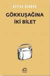 G&ouml;kkuşağına İki Bilet