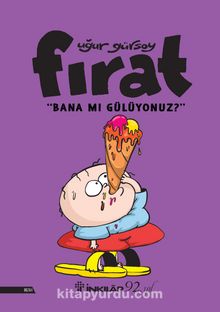 Fırat-Bana Mı Gülüyonuz? - Uğur Gürsoy