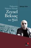 T&uuml;rk&ccedil;enin N&ouml;betini Tutmak Zeynel Baksa&ccedil; Ve Şiiri