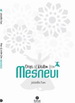 Drops of Wisdom from Mesnevi