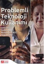 Problemli Teknoloji Kullanımı