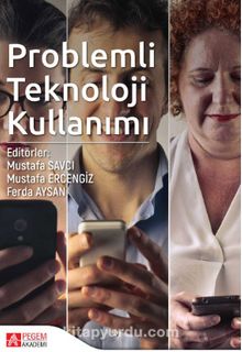 Problemli Teknoloji Kullanımı - Kolektif