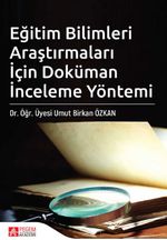 Eğitim Bilimleri Araştırmaları İçin Doküman İnceleme Yöntemi
