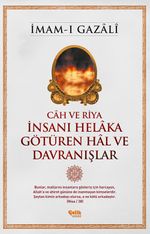 Cah ve Riya İnsanı Helaka Götüren Hal ve Davranışlar
