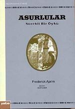 Asurlular & Sürekli Bir Öykü