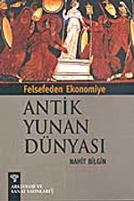 Felsefeden Ekonomiye Antik Yunan Dünyası