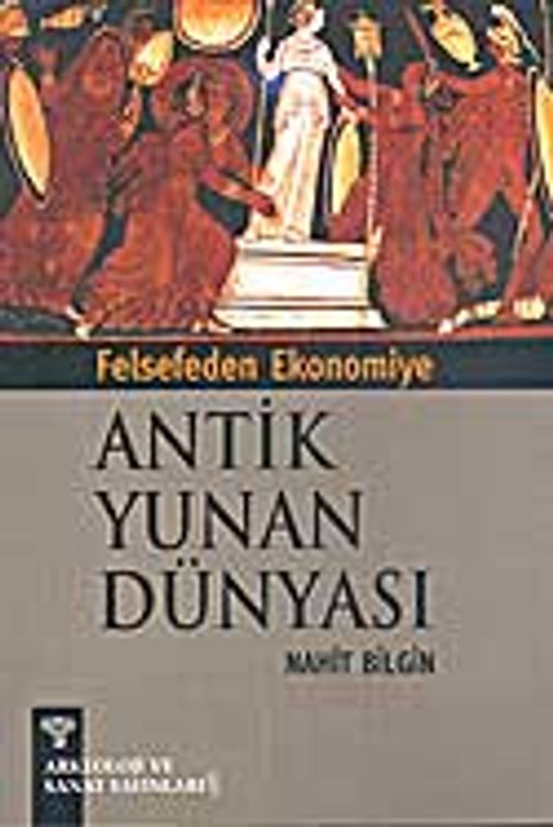 Felsefeden Ekonomiye Antik Yunan Dünyası