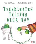 Tekerlekten Telefon Olur Mu?