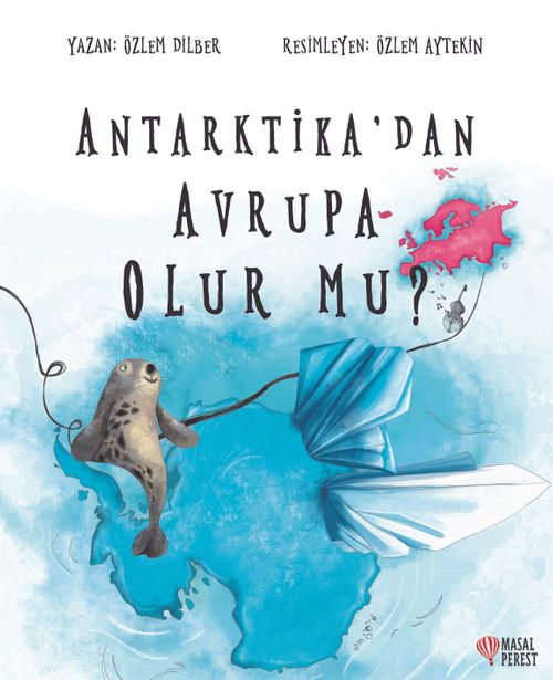 Antarktika'dan Avrupa Olur Mu