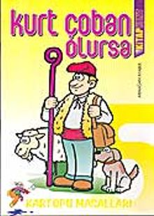 Kurt Çoban Olursa