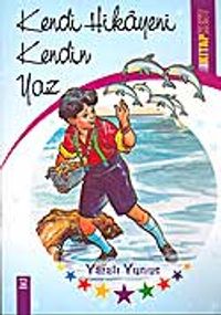 Kendi Hikayeni Kendin Yaz / Yaralı Yunus