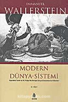 Modern Dünya-Sistemi Kapitalist Tarım ve 16. Yüzyıl'da Avrupa Dünya-Ekonomisinin Kökenleri