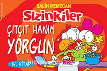 Sizinkiler 14. Kitap / Çıtçıt Hanım Yorgun - Salih Memecan