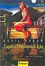 Yaşama Dokunmak İçin
