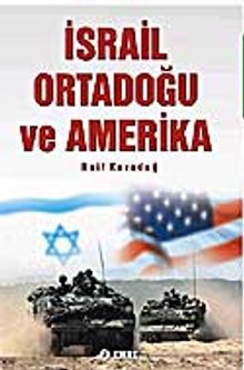 İsrail Ortadoğu ve Amerika