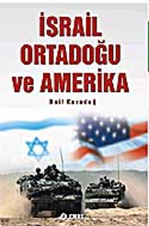 İsrail Ortadoğu ve Amerika