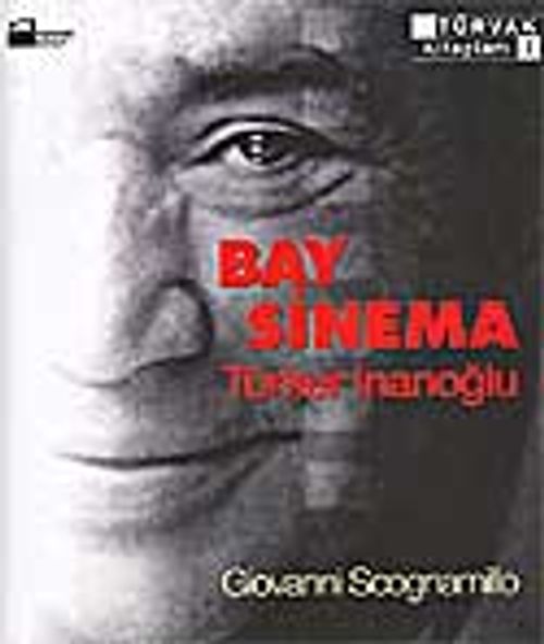 Bay Sinema / Türker İnanoğlu