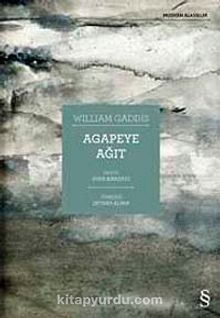 Agapeye Ağıt - William Gaddis