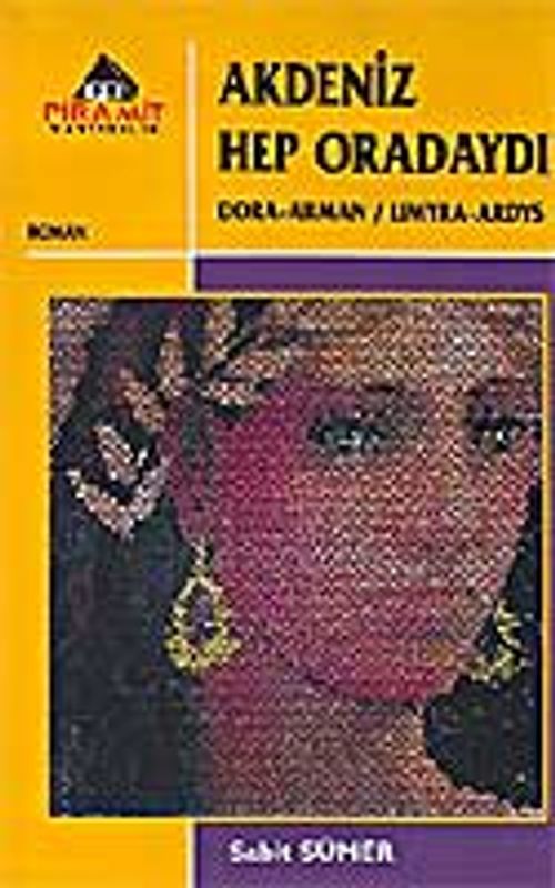 Akdeniz Hep Oradaydı