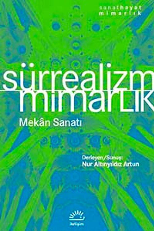 Sürrealizm Mimarlık & Mekan Sanatı