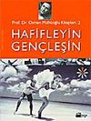Hafifleyin Gen&ccedil;leşin