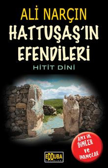 Hattutaş'ın Efendileri-Hitit Dini