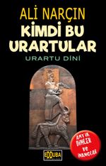 Kimdi Bu Urartular-Urartu Dini