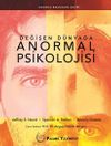 Değişen D&uuml;nyada Anormal Psikolojisi