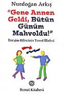 Gene Annen Geldi Bütün Günüm Mahvoldu!