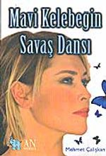 Mavi Kelebeğin Savaş Dansı