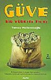 G&uuml;ve Bir T&uuml;rkiye Filmi