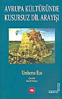 Avrupa Kültüründe Kusursuz Dil Arayışı