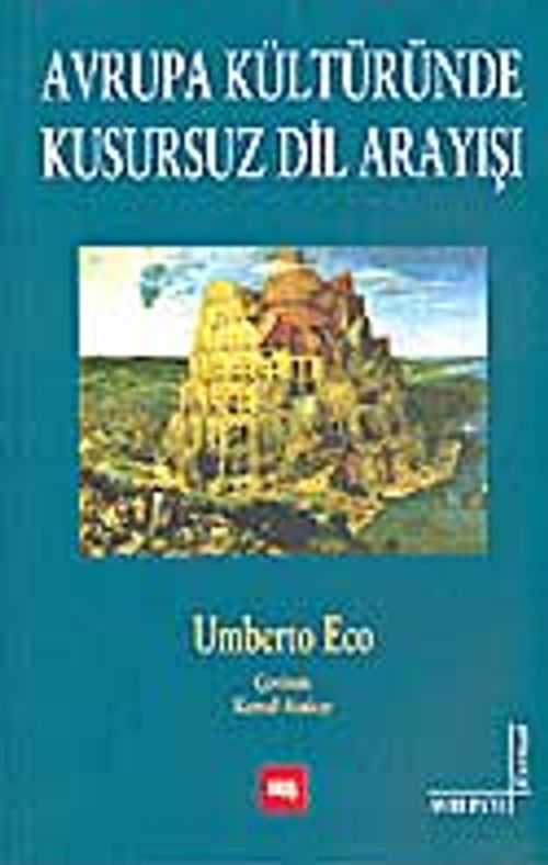 Avrupa Kültüründe Kusursuz Dil Arayışı (Umberto Eco) Fiyatı