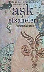 Aşk Efsaneleri 2 Doğu ve Batı Mitolojisi'nden