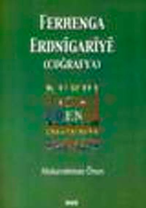 Ferhenga Erdnigariye : Coğrafya
