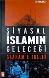 Siyasal İslamın Geleceği